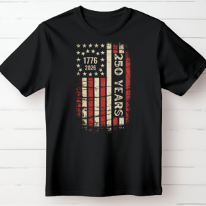 1776–2026 ~ 250 Years American Flag T-Shirt