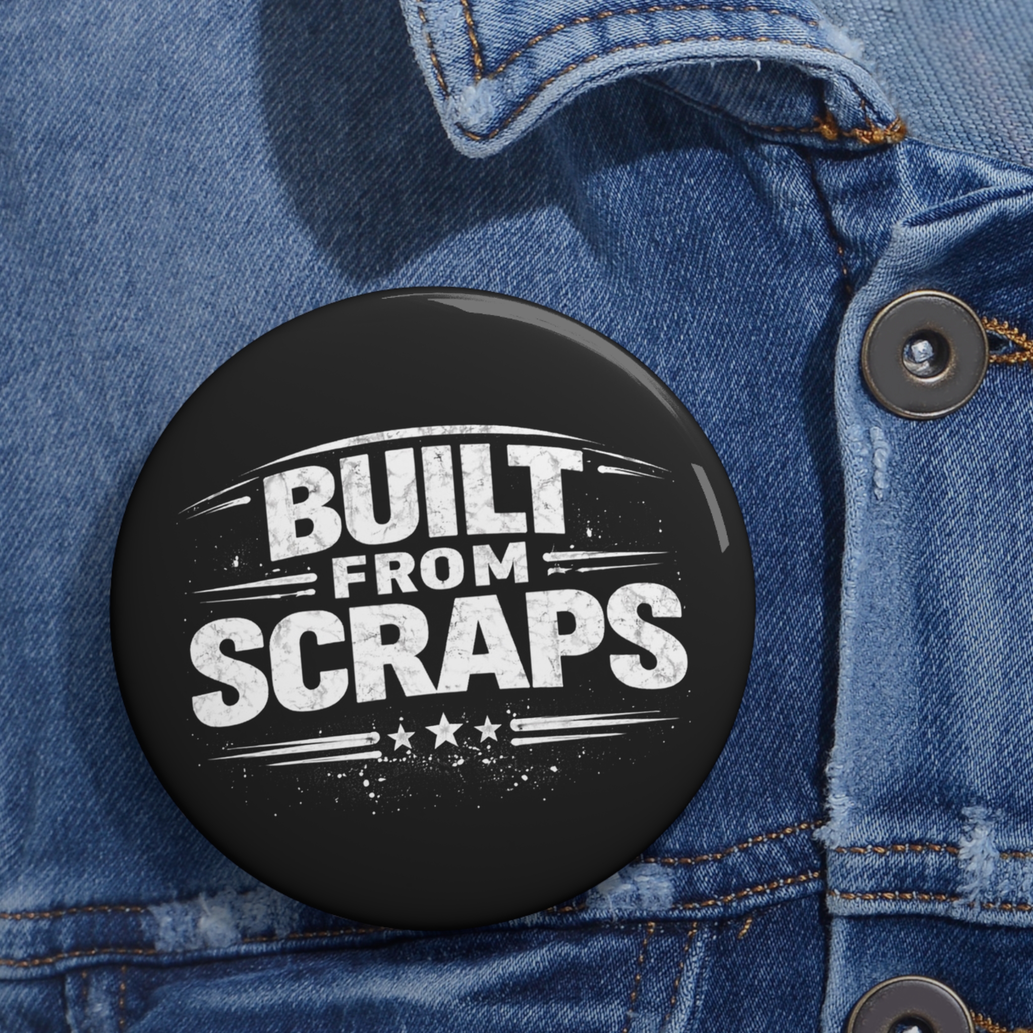 Pin Button — "Built From Scraps" Distressed Badge for Makers & DIY Enthusiasts - Image 2